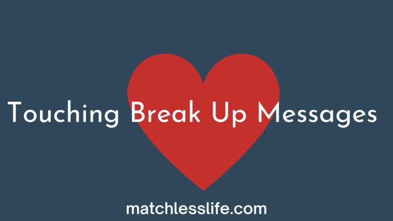 100 Polite, Serious and Touching Breakup Messages to Call It a Quit with Him/Her
