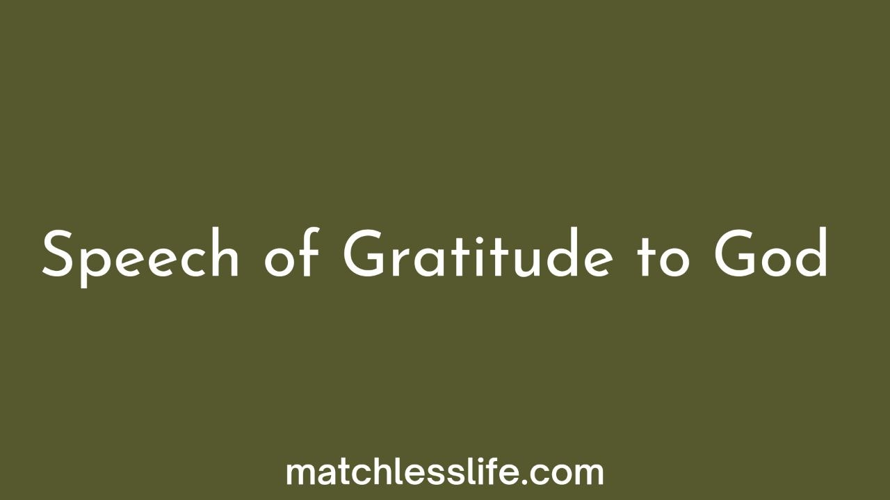 Speech Of Gratitude To God