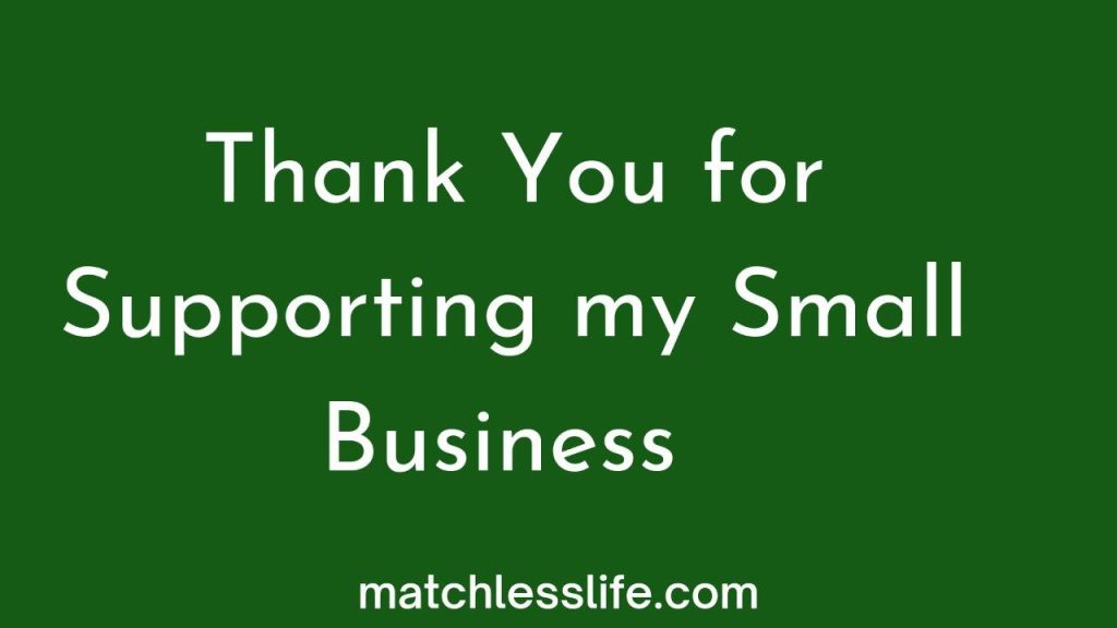 Appreciation Thank You For Supporting My Small Business