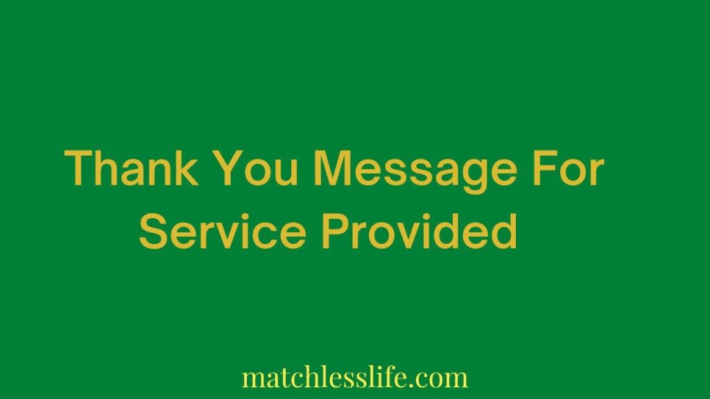 Thank You Message for Service Provided