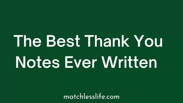 60 Best Thank You Notes Ever Written Examples