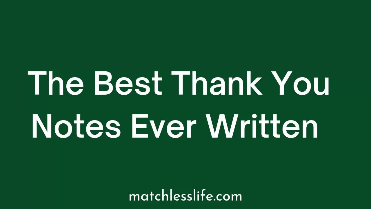 Best Thank You Notes Ever Written