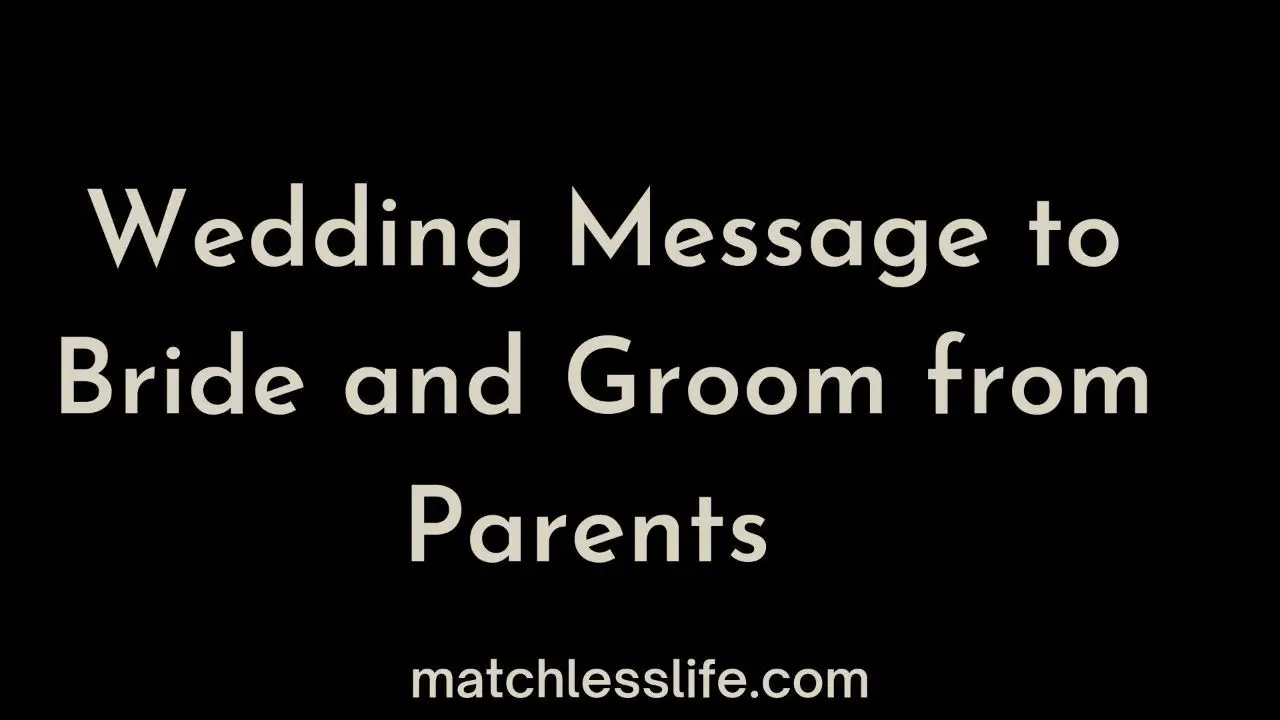 Wedding Message To Bride And Groom From Parents