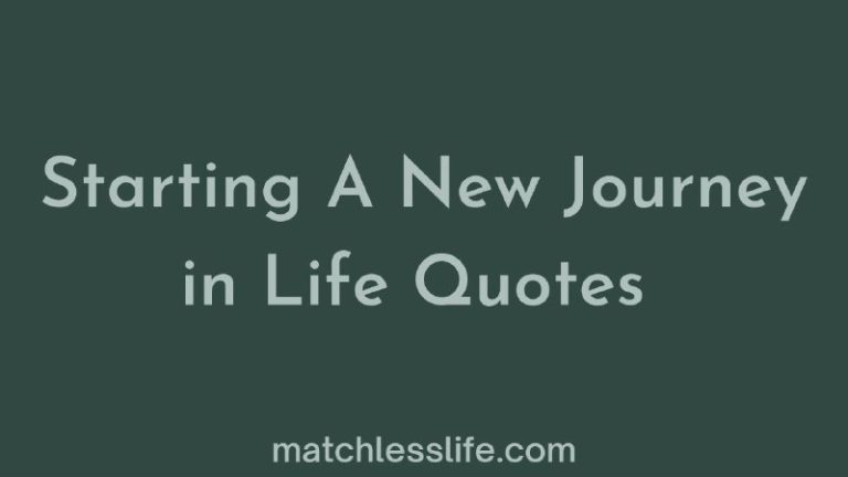 Starting A New Journey In Life Quotes Marriage Short