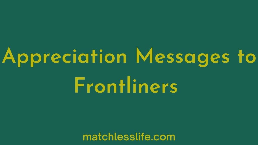Appreciation Message for FrontLiners