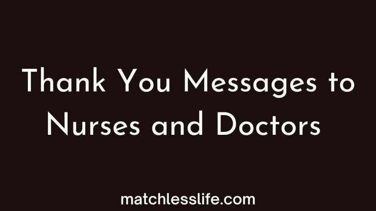 60 Appreciation Thank You Quotes For Nurses And Doctors