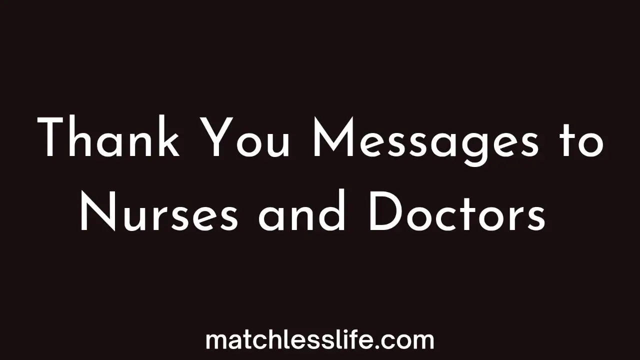 Appreciation Thank You Quotes For Nurses And Doctors