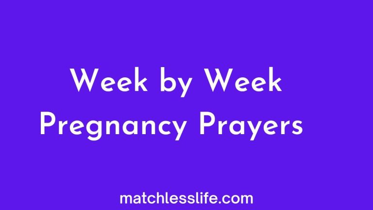 70 Powerful Week by Week Pregnancy Prayers for Yourself and Friends
