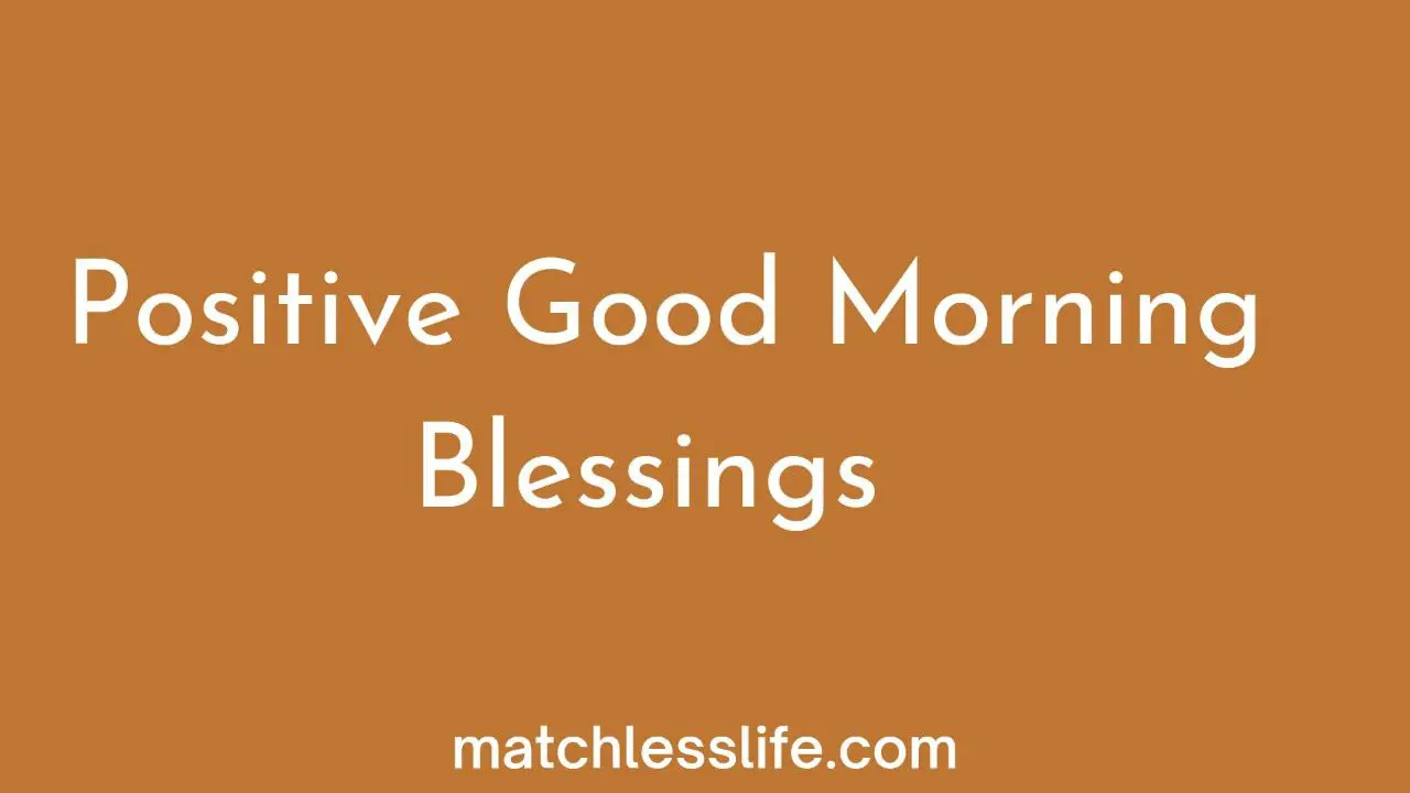 Positive Good Morning Blessings