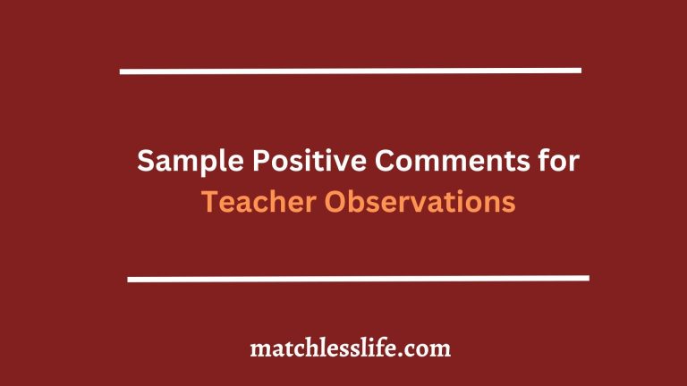115 Sample Positive Comments for Teacher Observations and Evaluations
