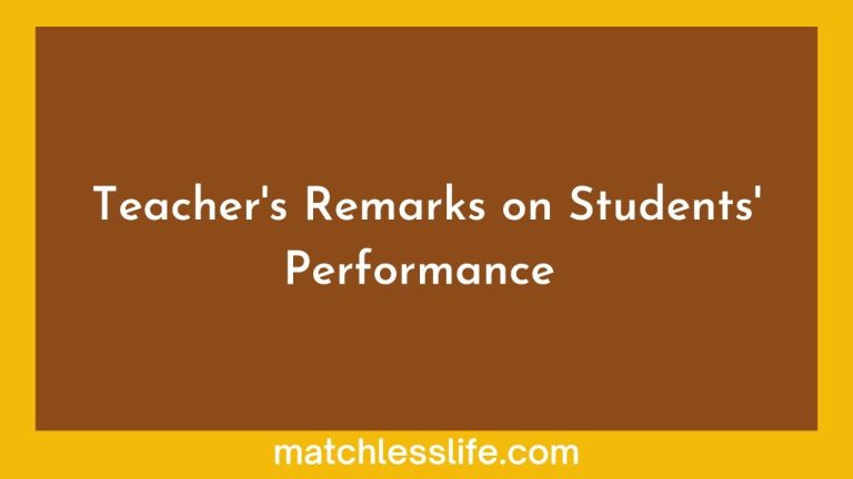 110 Assessment and Teacher’s Remark On Students Performance or Progress