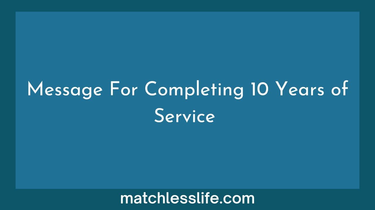 Message For Completing 10 Years Of Service