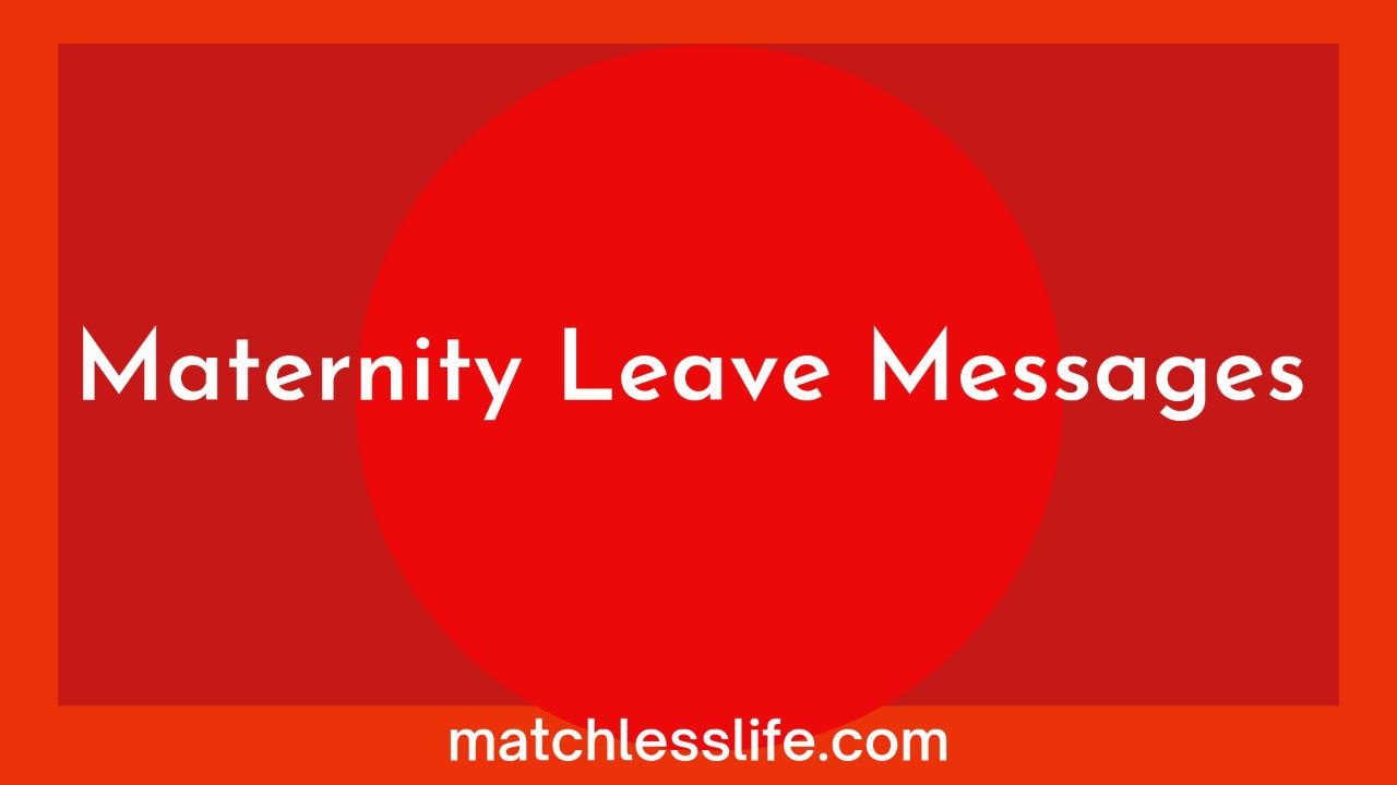 61-leaving-to-have-a-baby-message-and-mail-for-maternity-leave