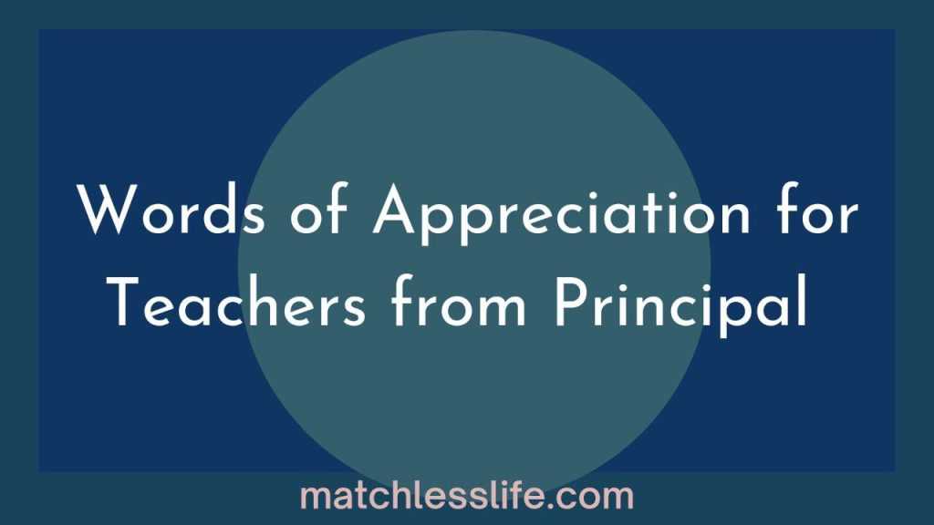 Words of Appreciation for Teachers from Principal