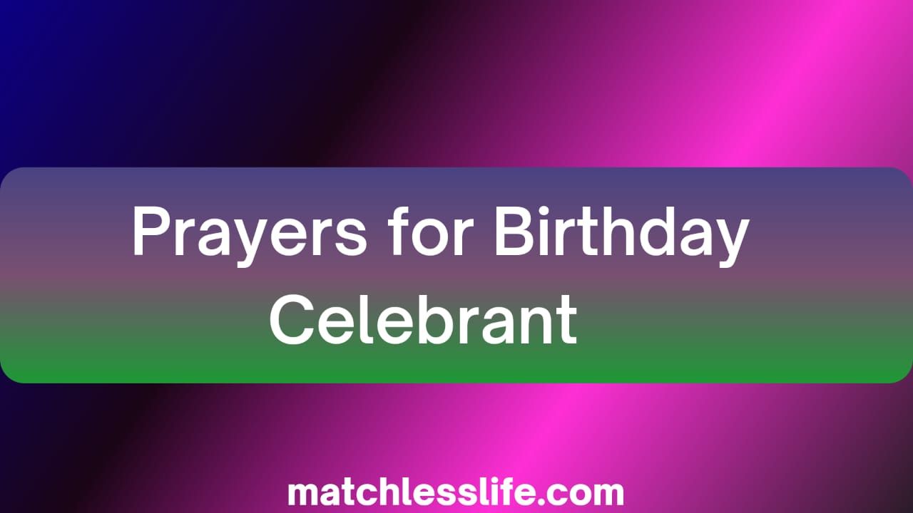 Prayer For Birthday Celebrant