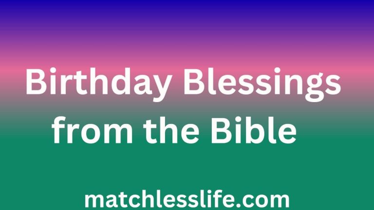 70 Thanksgiving and Prophetic Prayer Birthday Blessings From the Bible