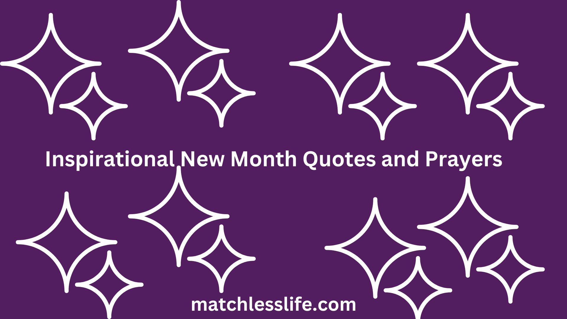 Inspirational New Month Quotes and Prayers