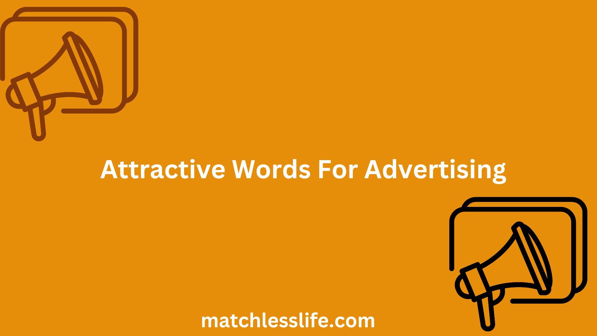 Attractive Words For Advertising