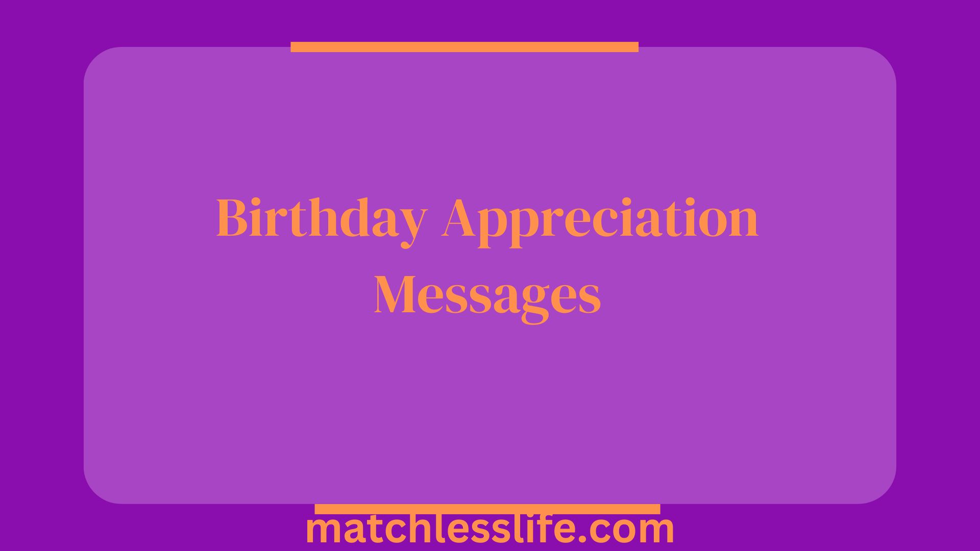 Birthday Appreciation Messages