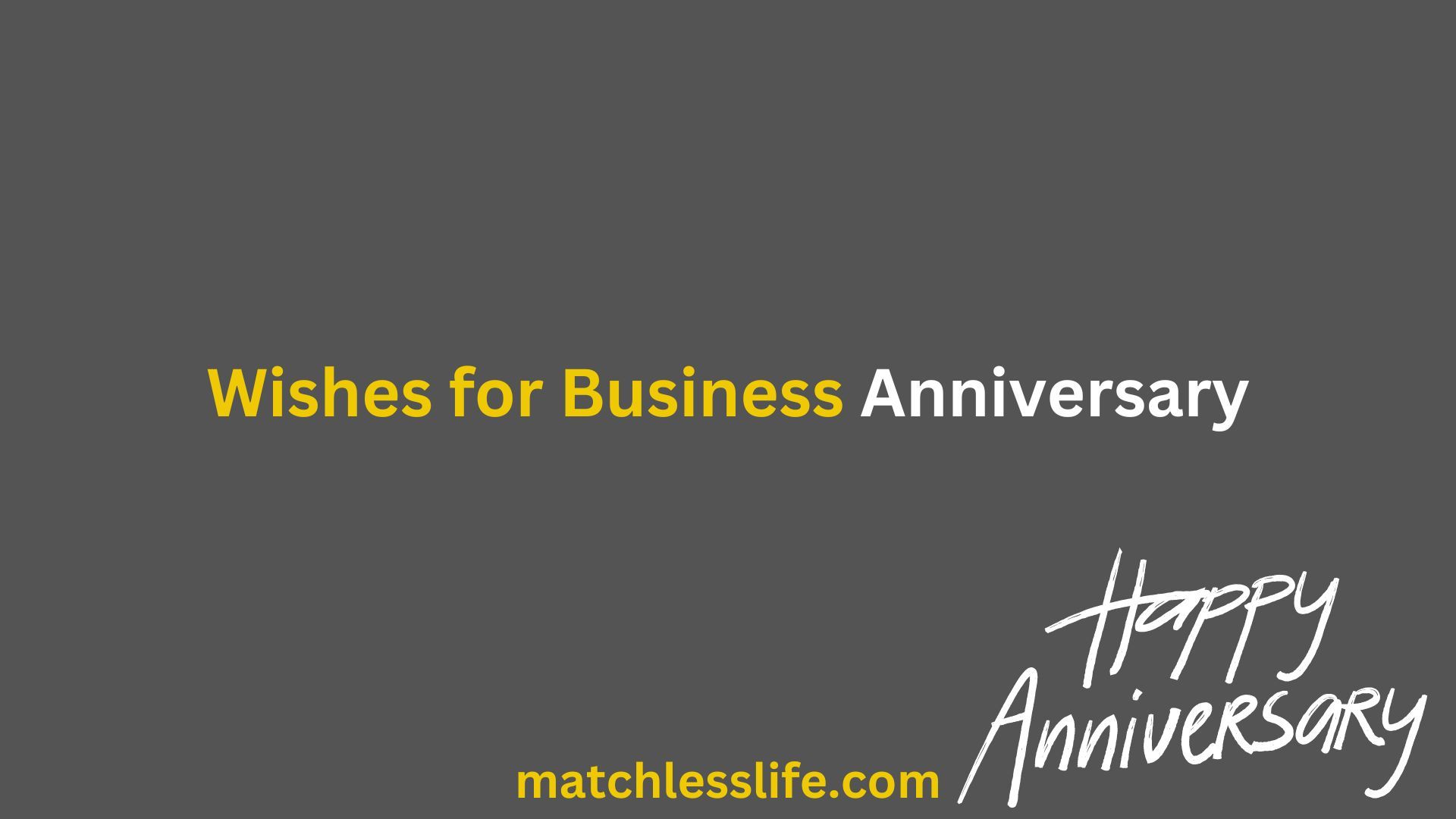 Wishes for Business Anniversary