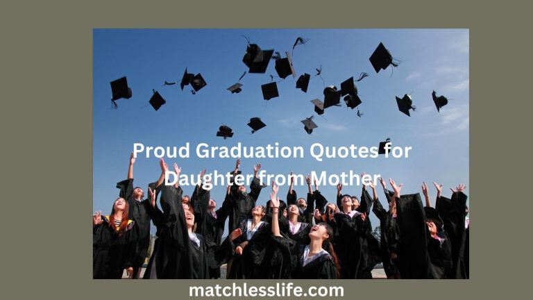 70 Proud Graduation Quotes for Daughter from Mother and Father