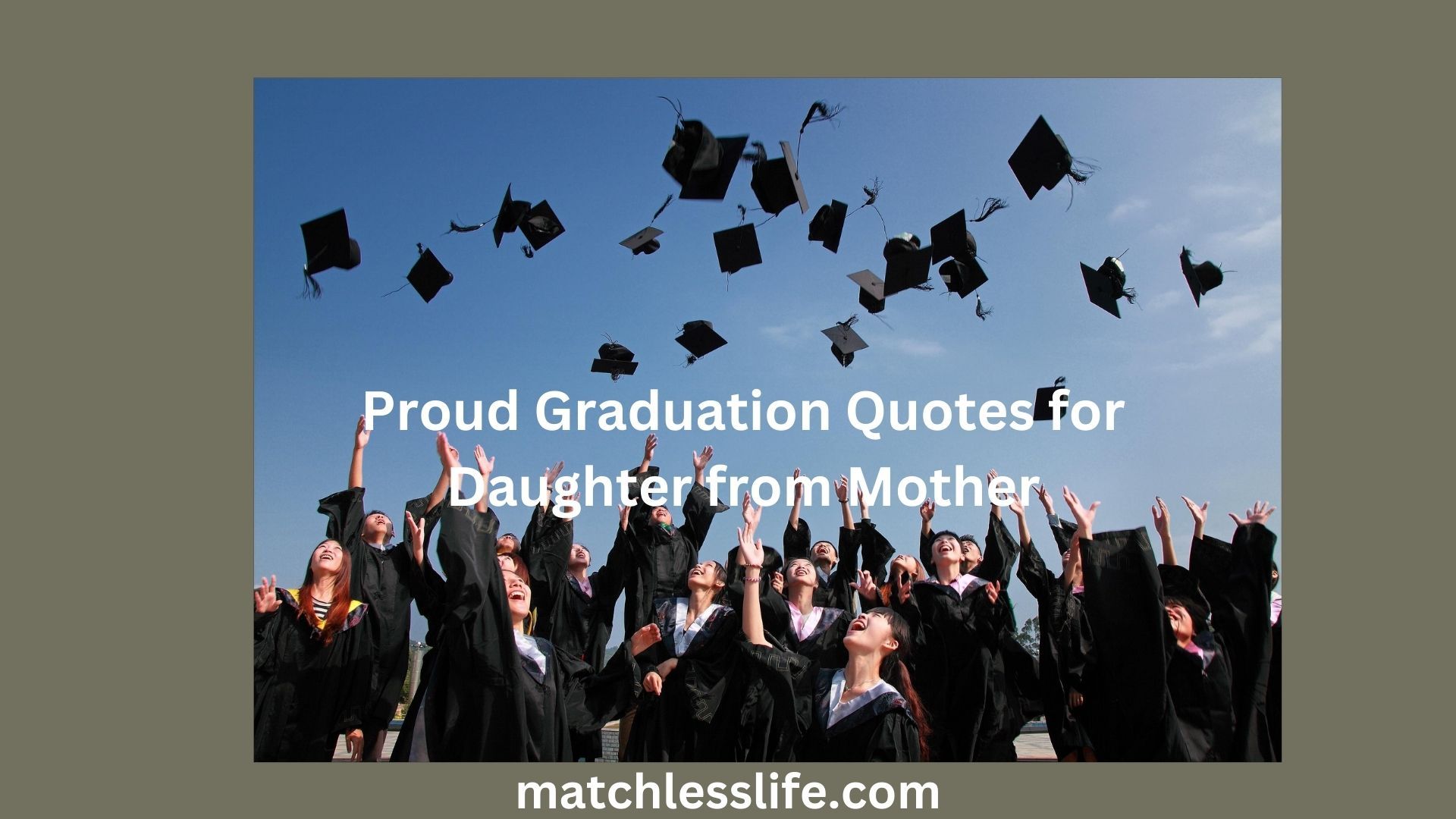 Proud Graduation Quotes for Daughter from Mother