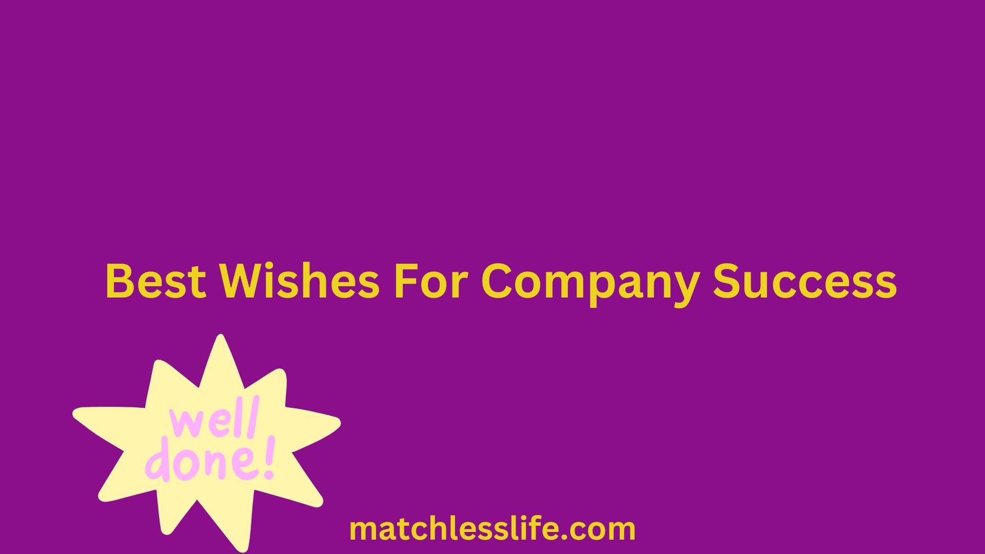 Best Wishes For Company Success