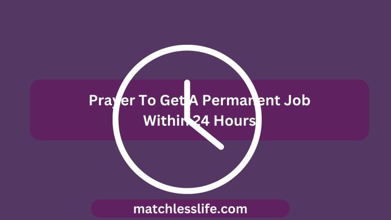 70 Unfailing Prayer To Get A Permanent Job Within 24 Hours and 3 Days