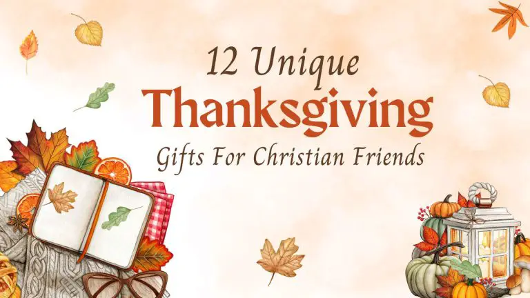 12 Unique Thanksgiving Gifts For Christian Friends