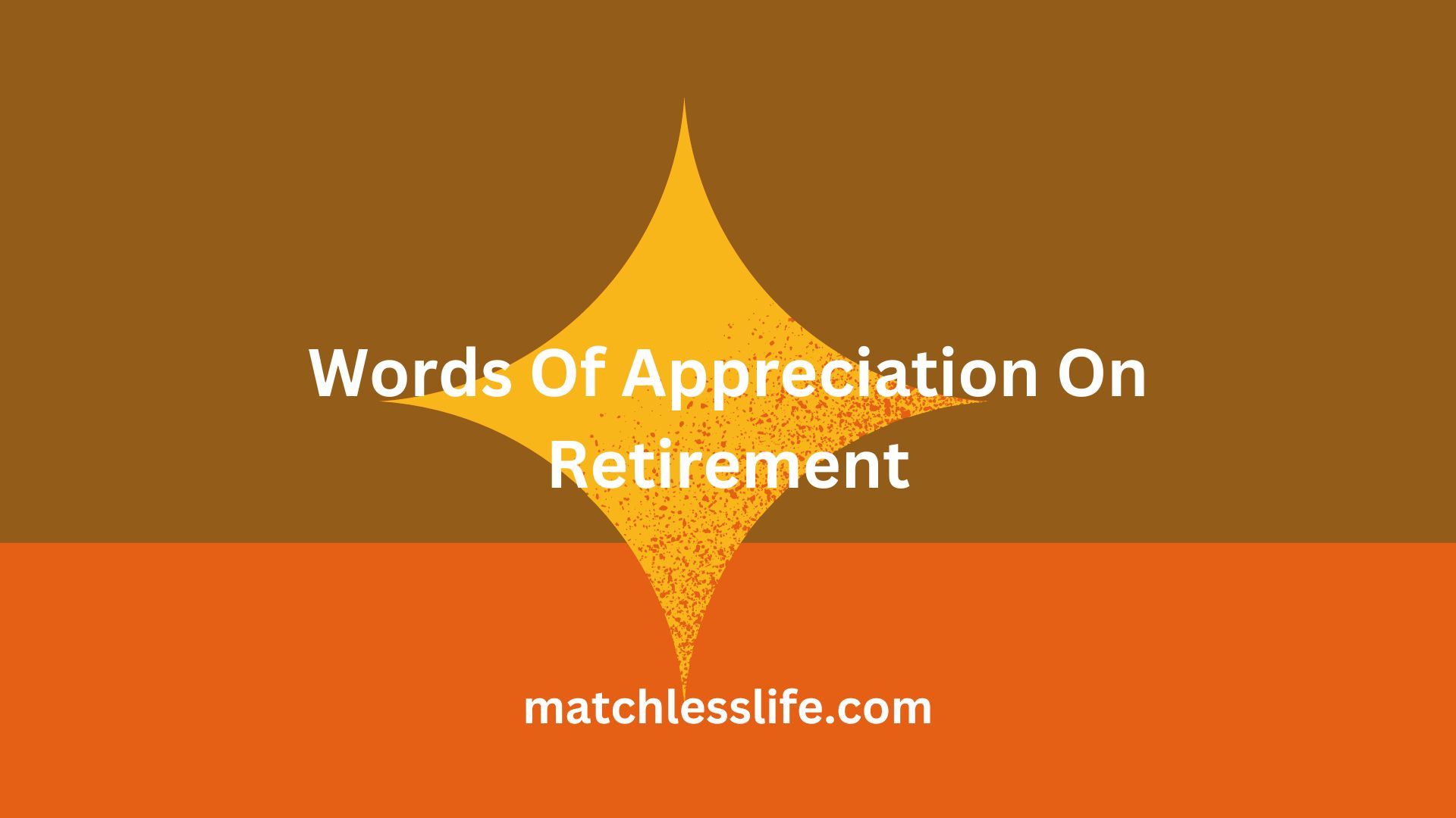 Words Of Appreciation On Retirement