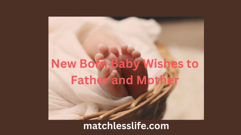 30 Congratulatory New Born Baby Wishes to Father and Mother or Parents