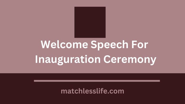 12 Simple and Sample Welcome Speech For Inauguration Ceremony