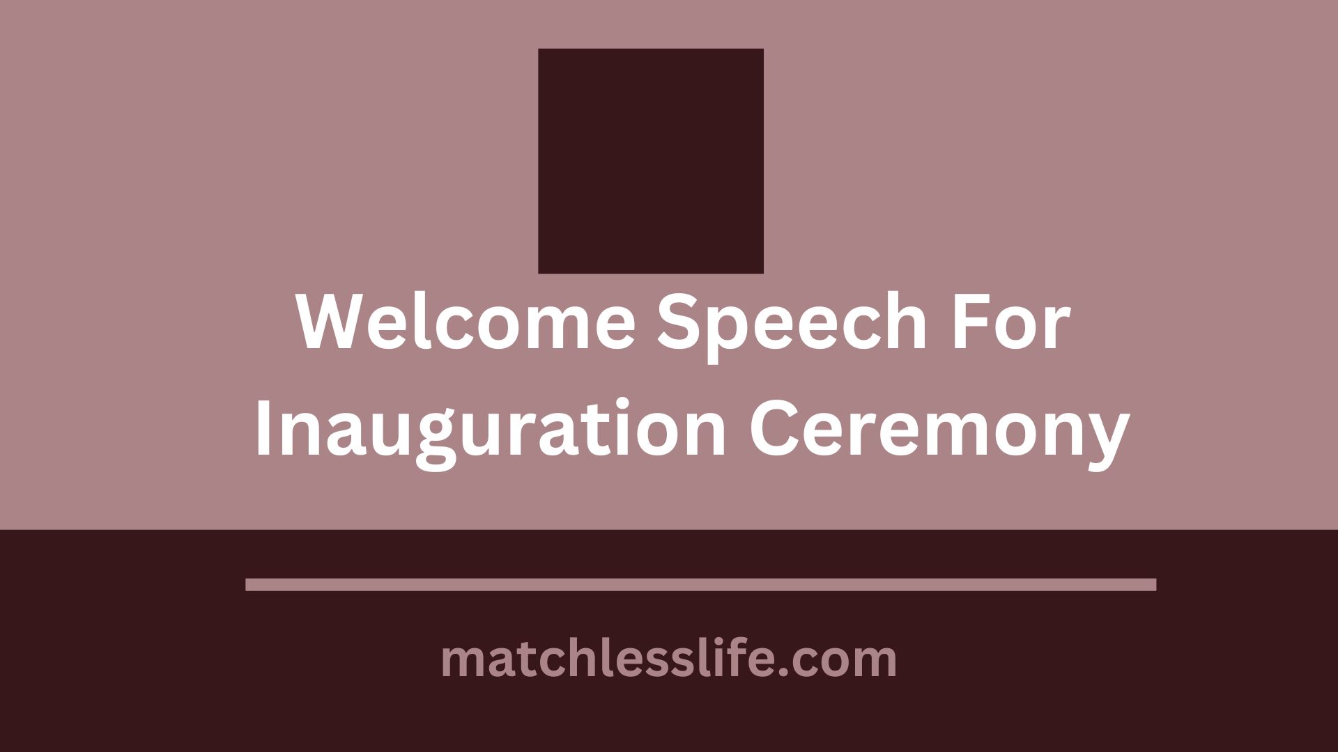 Welcome Speech For Inauguration Ceremony
