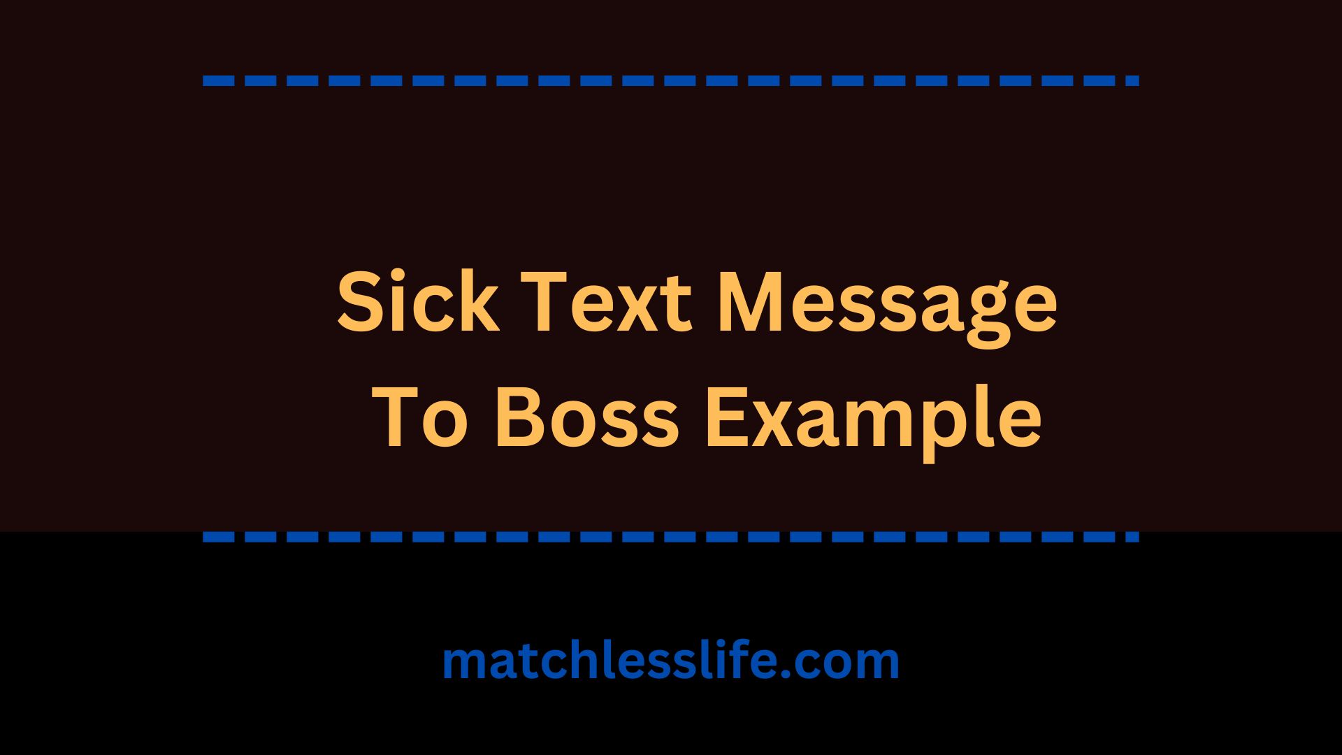 Sick Text Message To Boss Example