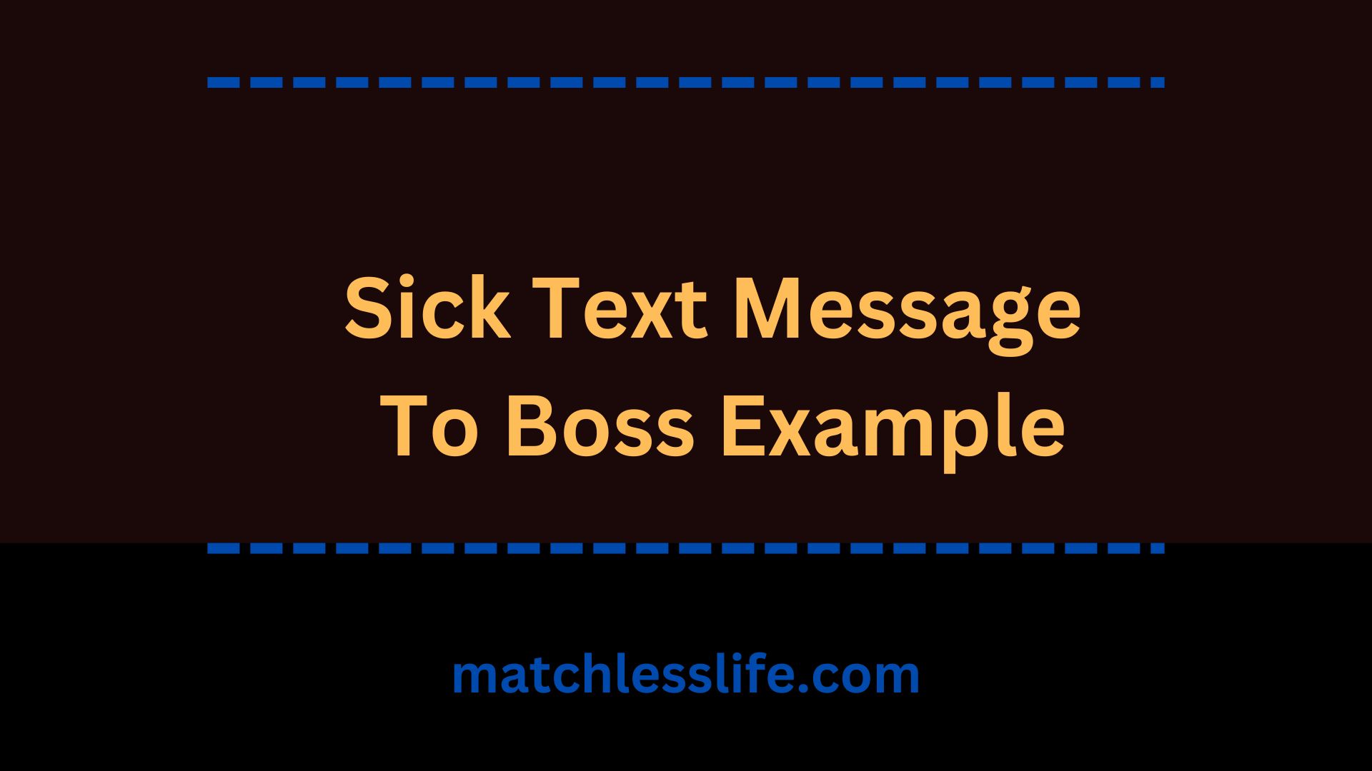 Sick Not Feeling Well Message To Your Boss Examples