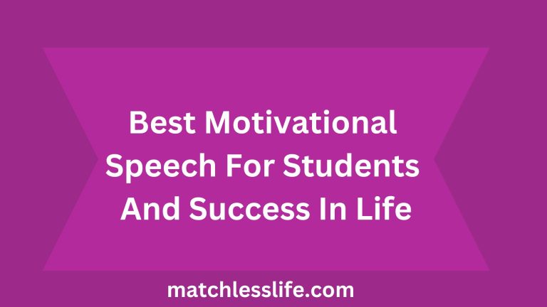 12 Best Motivational Speech For Students And Success In Life