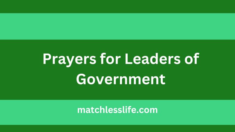 60 Powerful Prayers for Leaders of Government Official and Politicians