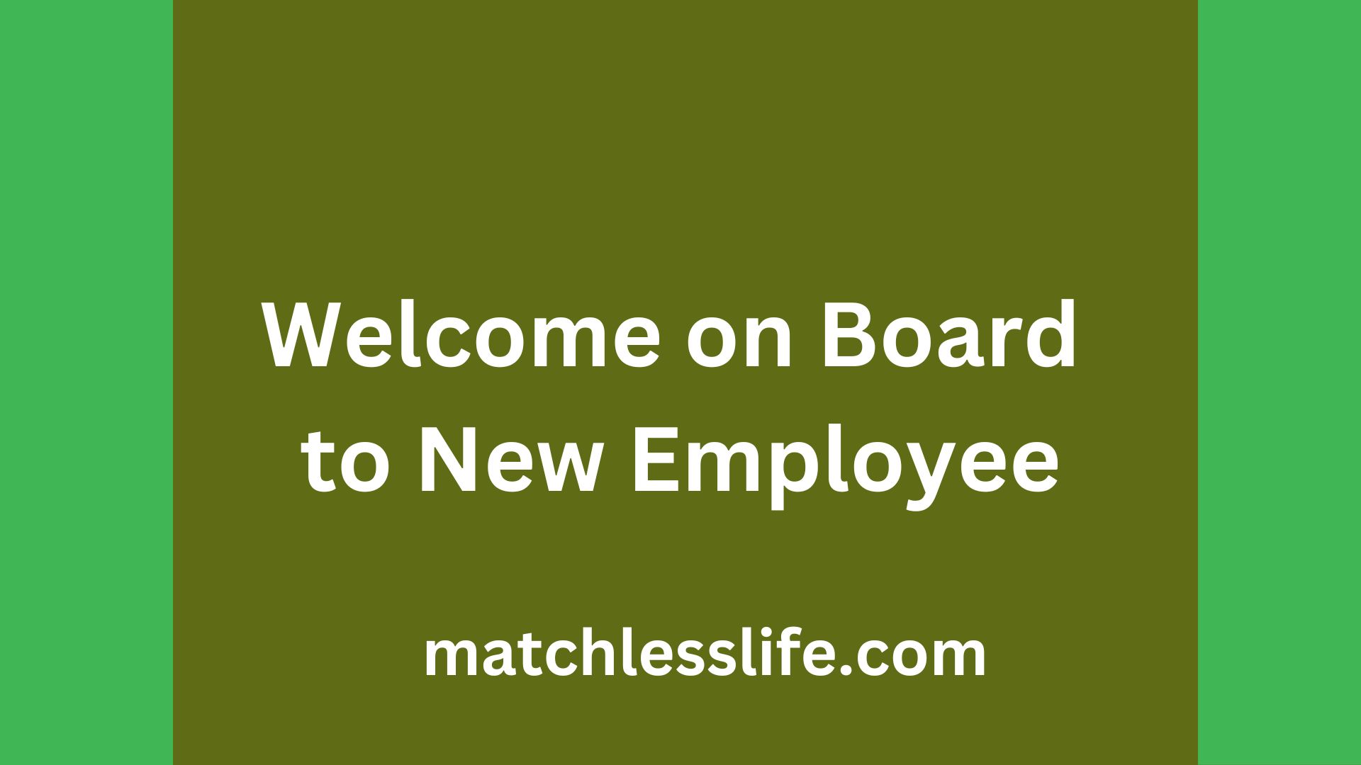 Welcome on Board to New Employee