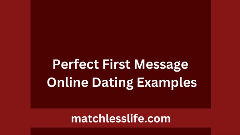 60 Perfect First Message Online Dating Examples