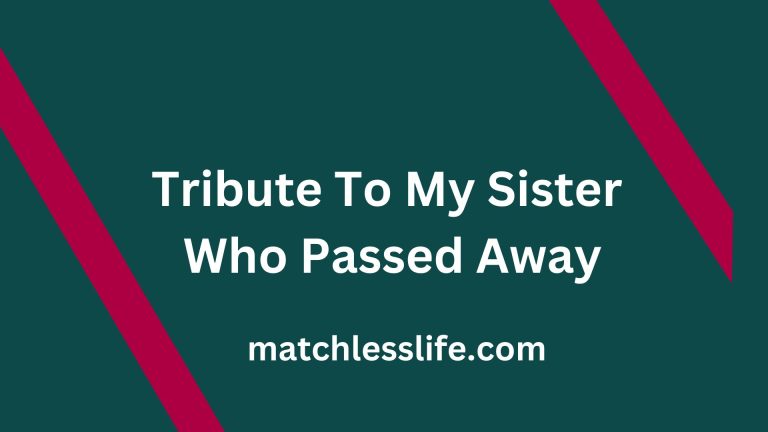50 Goodbye Messages and Tribute To My Sister Who Passed Away