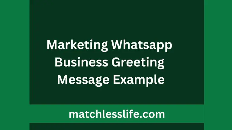55 Auto Reply Marketing Whatsapp Business Greeting Message Examples